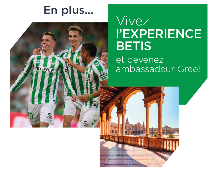 Vive la experiencia Betis y conciértete en embajador Gree